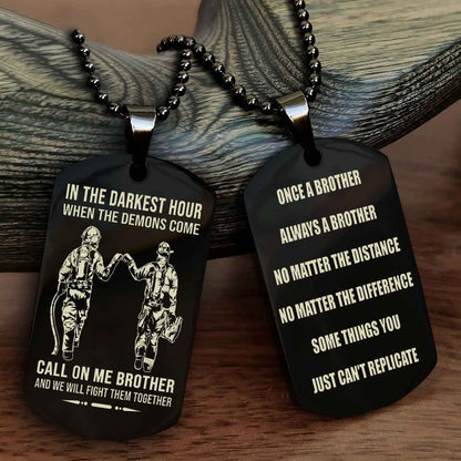 Customizable engraved dog tag double sided gift from brother Once A Brother Always A Brother