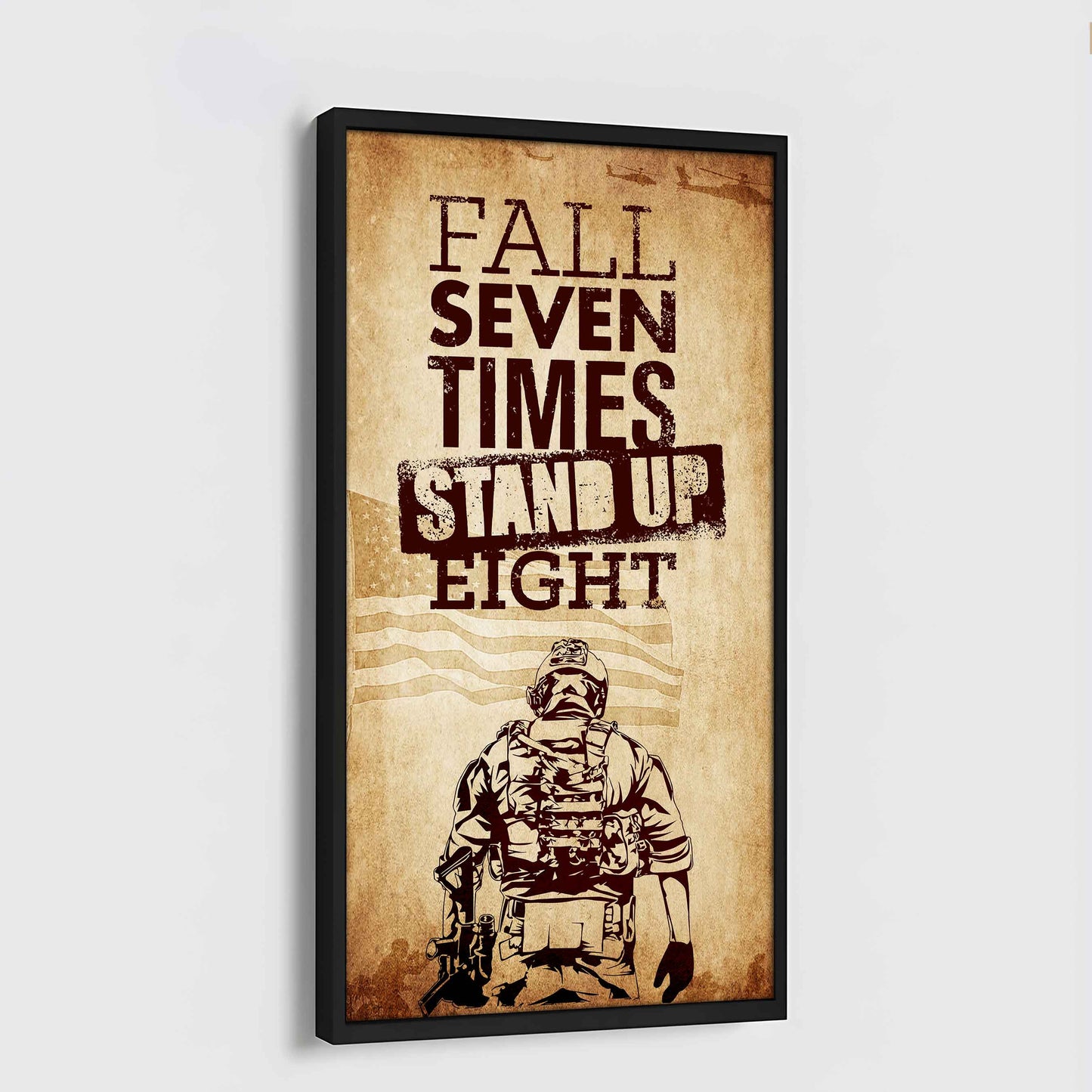Warrior Fall Down Seven Times Stand Up Eight Poster Canvas Motivation Canvas Gift For You