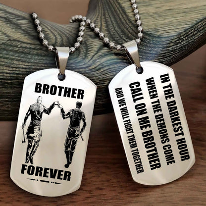 Viking Engraved Double Sided Dog Tag Call On Me Brother NAG Brothers Forever We Will Fight Them Together
