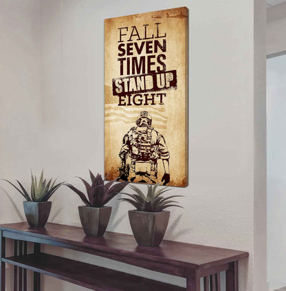 Warrior Fall Down Seven Times Stand Up Eight Poster Canvas Motivation Canvas Gift For You
