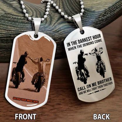 Personalized Double Side Graphic Dog Tag Call On Me Brother And We Will Fight Them Together