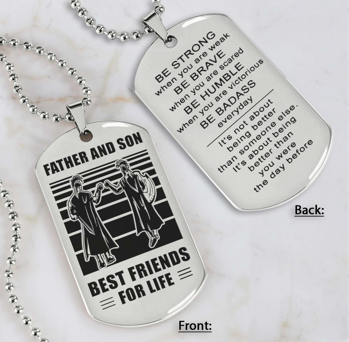 Silver Version Personalized Double Sided Dog Tag Father And Son Best Friends For Life - Message on the back side