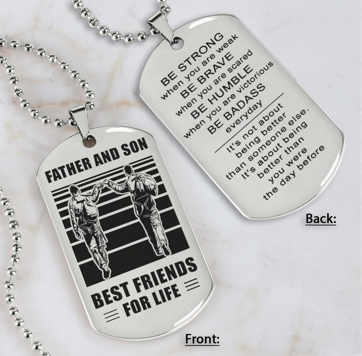 Soldier Silver Version Just Do Your Best - Personalized Double Sided Dog Tag Father And Son Best Friends For Life - Message on the back side