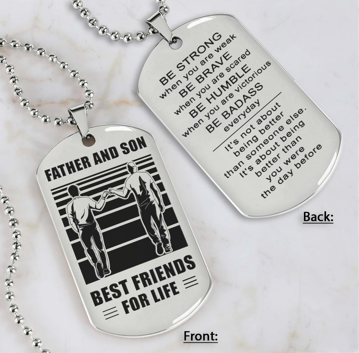 Silver Version Personalized Double Sided Dog Tag Father And Son Best Friends For Life - Message on the back side