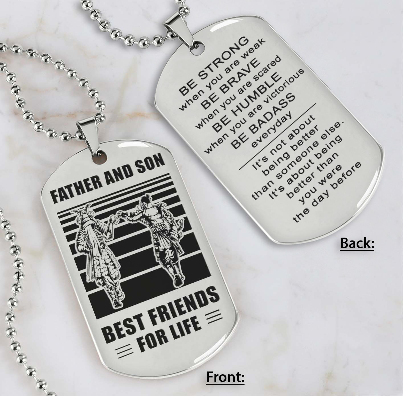 Silver Version Personalized Double Sided Dog Tag Father And Son Best Friends For Life - Message on the back side