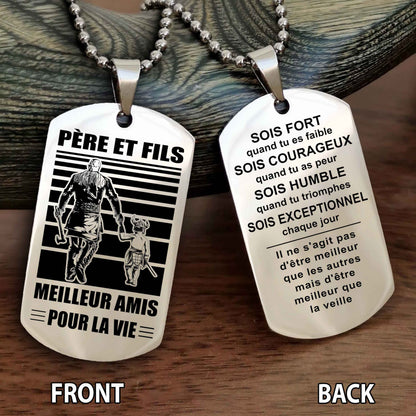 French Personalized Doule Side Dog Tag - Père et fils Meilleur amis pour la vie SOIS FORT quand tu es faible