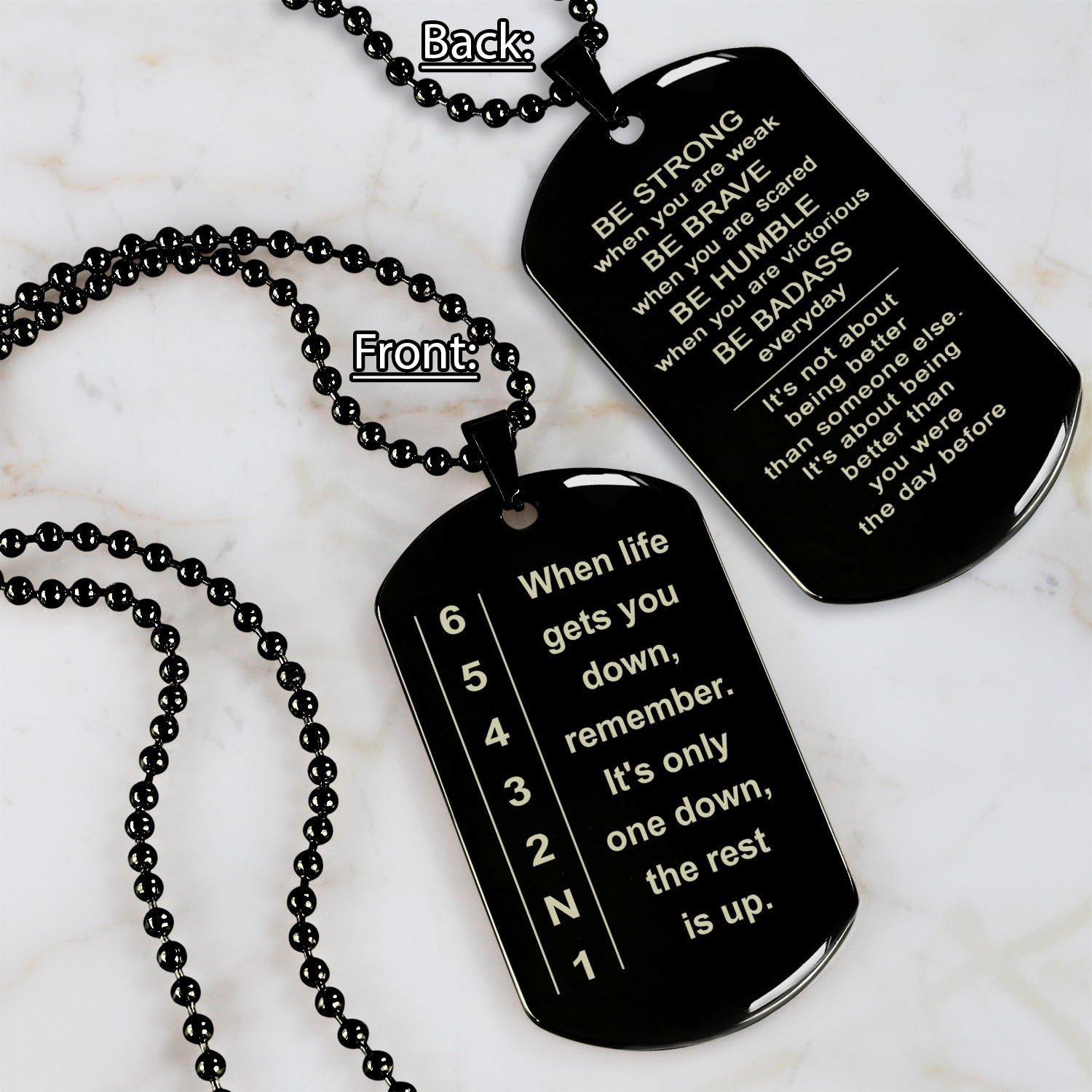 Biker double side dog tag bracelet When life gets you down - It is not about better than someone else, It is about being better than you were the day before, Be strong be brave be humble