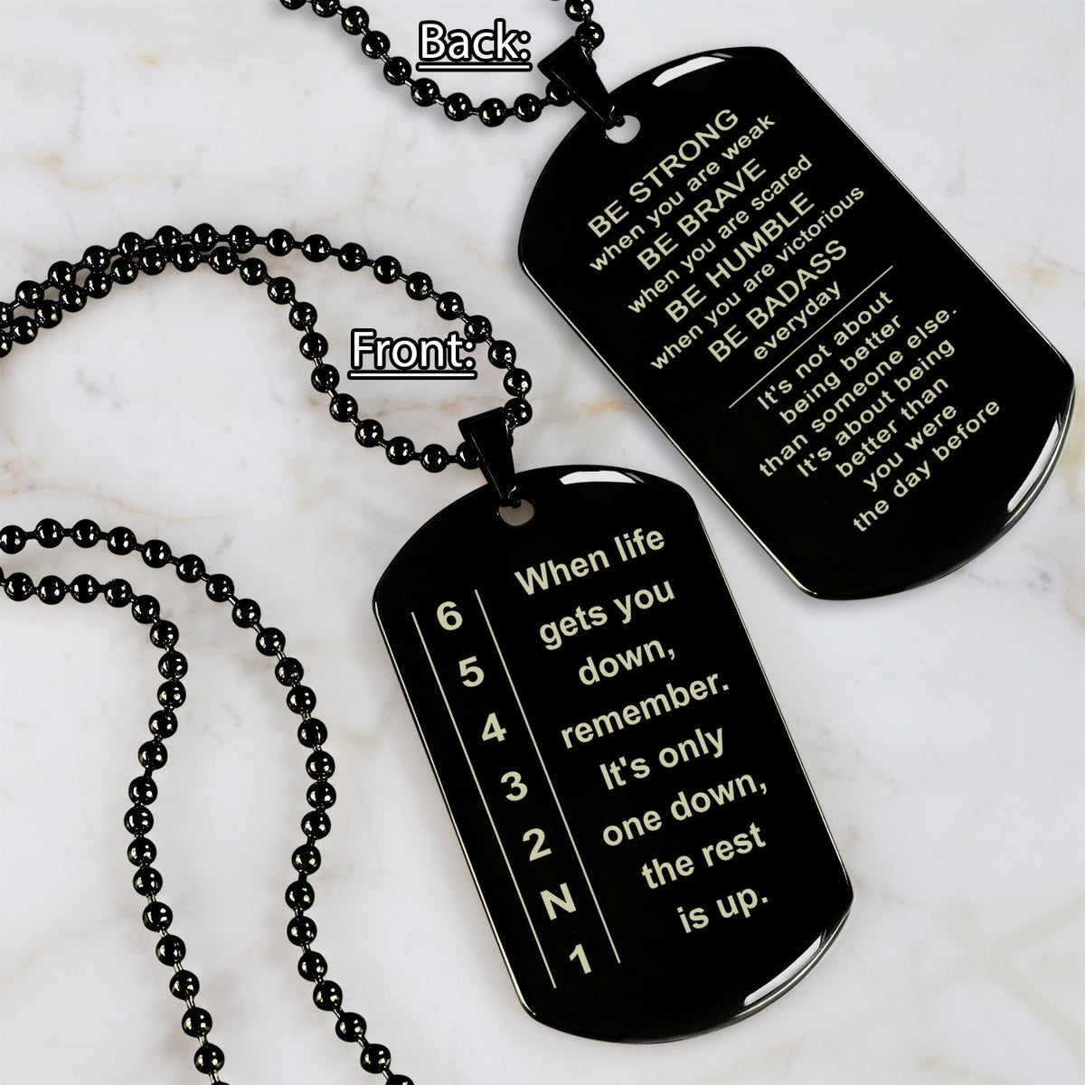 DRB-QUITING IS NOT- It is not about better than someone else, It is about being better than you were the day before, dog tag double sided