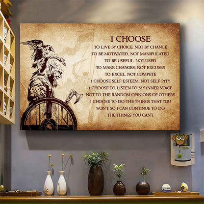 Viking Poster Canvas I Choose To Live By Choice Best Gift With Motivation Quotes