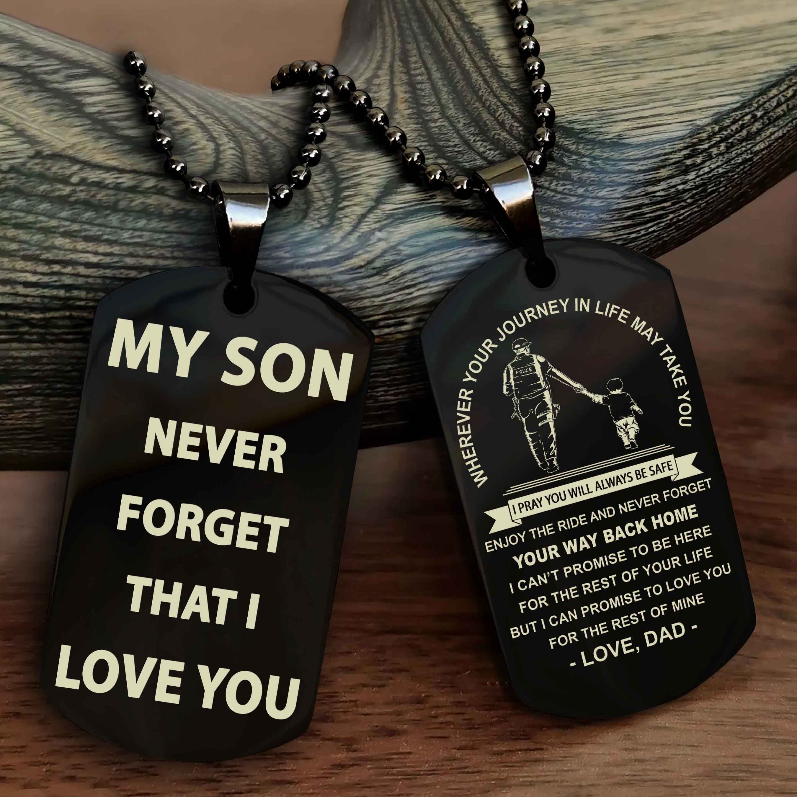 DRB Double Sided Dog Tag To My Son Never Forget That I Love You - Gift For Son Never Forget Your Way Back Home
