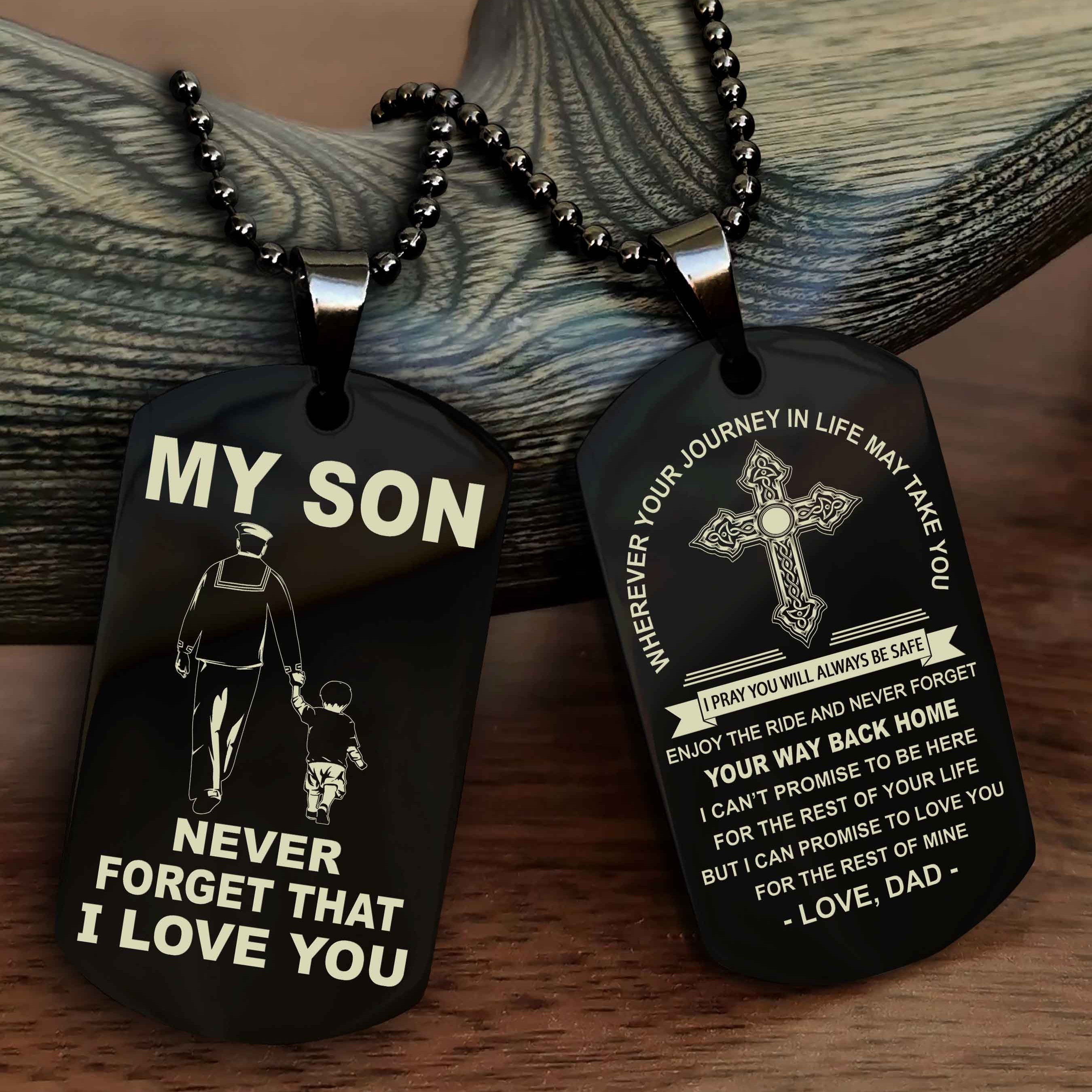 DRB Cross Double Sided Dog Tag To My Son Never Forget That I Love You - Gift For Son Never Forget Your Way Back Home
