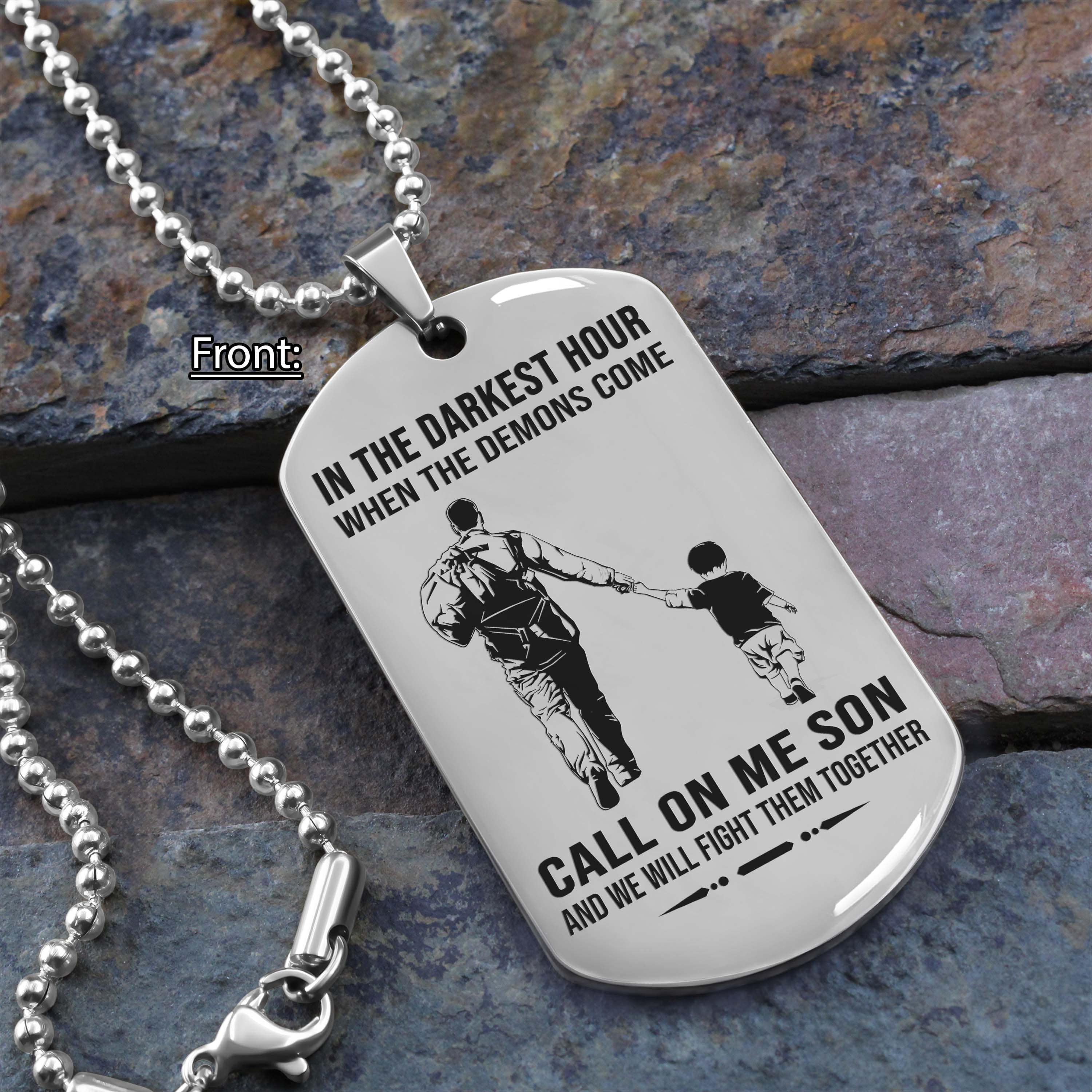 Samurai Personalized One Sided Dog Tag Call On Me Son And We Will Fight Them Together Gifts For Your Son From Dad