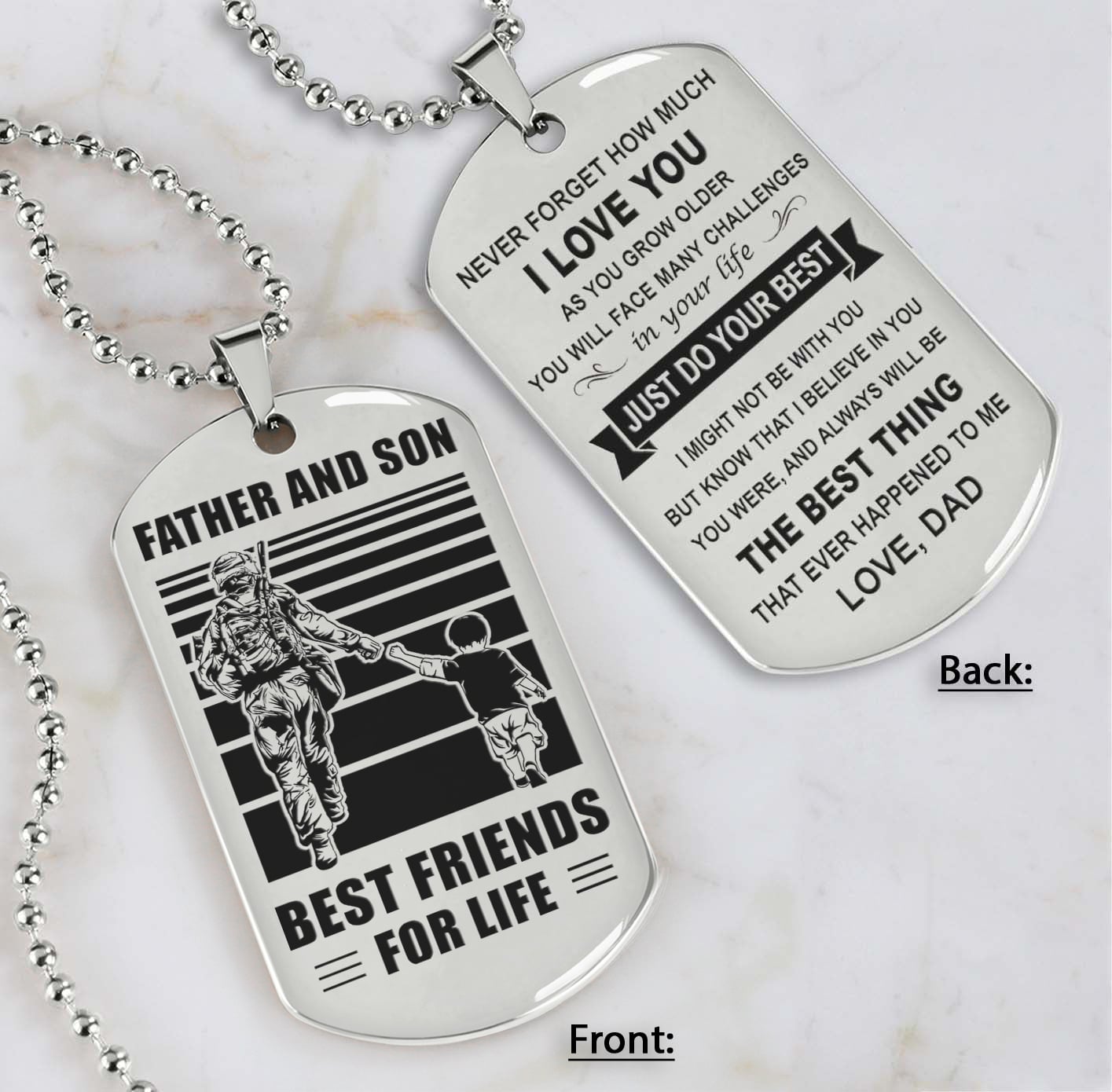 Soldier Silver Version Just Do Your Best - Personalized Double Sided Dog Tag Father And Son Best Friends For Life - Message on the back side