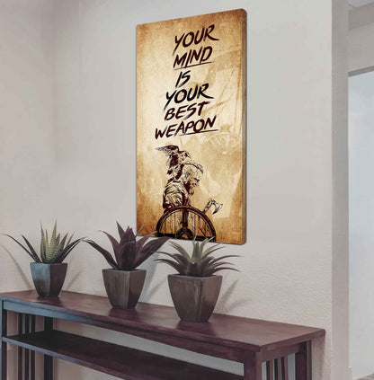 Warrior Your Mind Is Your Best Weapon Poster Canvas Motivation Canvas Gift For You
