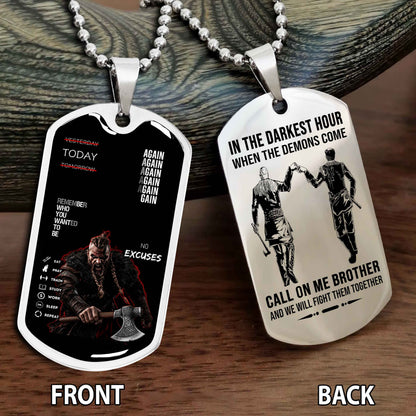 Personalized Double Side Graphic Dog Tag Call On Me Brother And We Will Fight Them Together