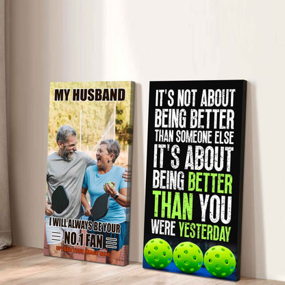To My Husband Canvas I Am Your No 1 Fan - 2 Piece Canvas Wall Art - It's About Being Better Than You Were Yesterday