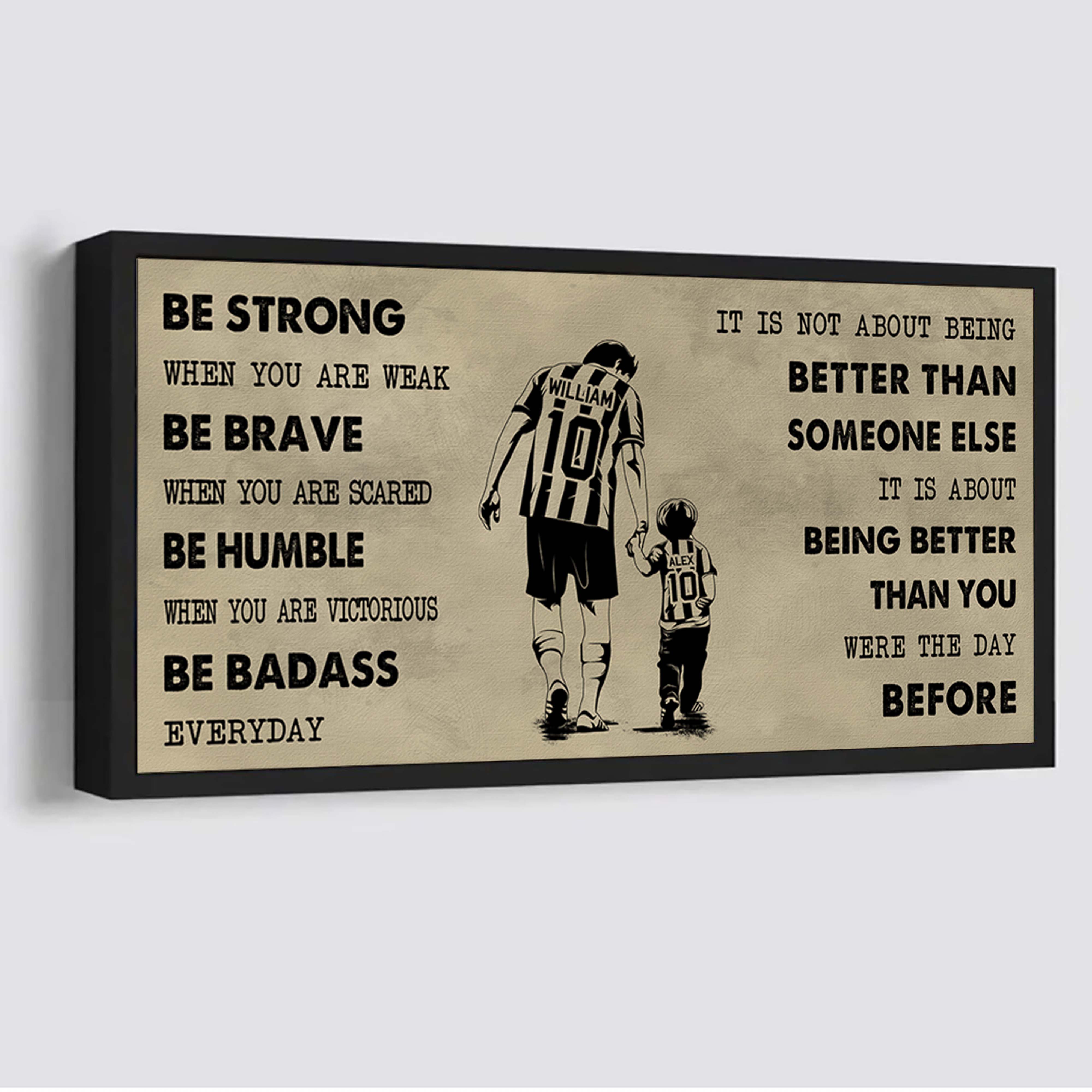 Hockey Poster Canvas From Dad To Son Be Strong When You Are Weak - It Is Not About Being Better Than Someone Else