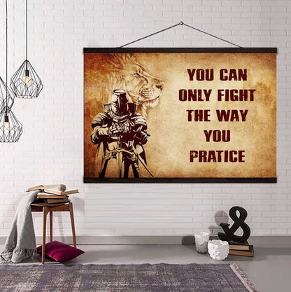 Viking Poster Canvas You Can Only Fight The Way You Practice