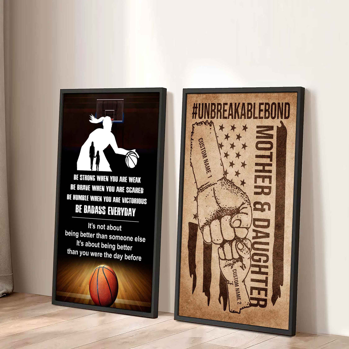 Mother And Daughter UnBreakable Bond - 2 Piece Canvas Wall Art - Be Strong When You Are Weak Be Badass Everyday