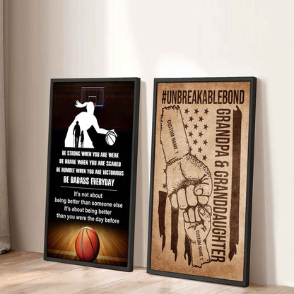 Granpa And Granddaughter UnBreakable Bond - 2 Piece Canvas Wall Art - Be Strong When You Are Weak Be Badass Everyday
