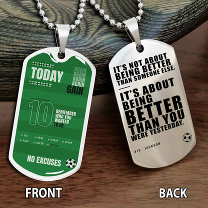 Personalized Double Side Graphic Dog Tag Sport - It's About Being Better Than You Were Yesterday
