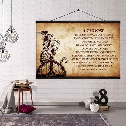 Viking Poster Canvas I Choose To Live By Choice Best Gift With Motivation Quotes