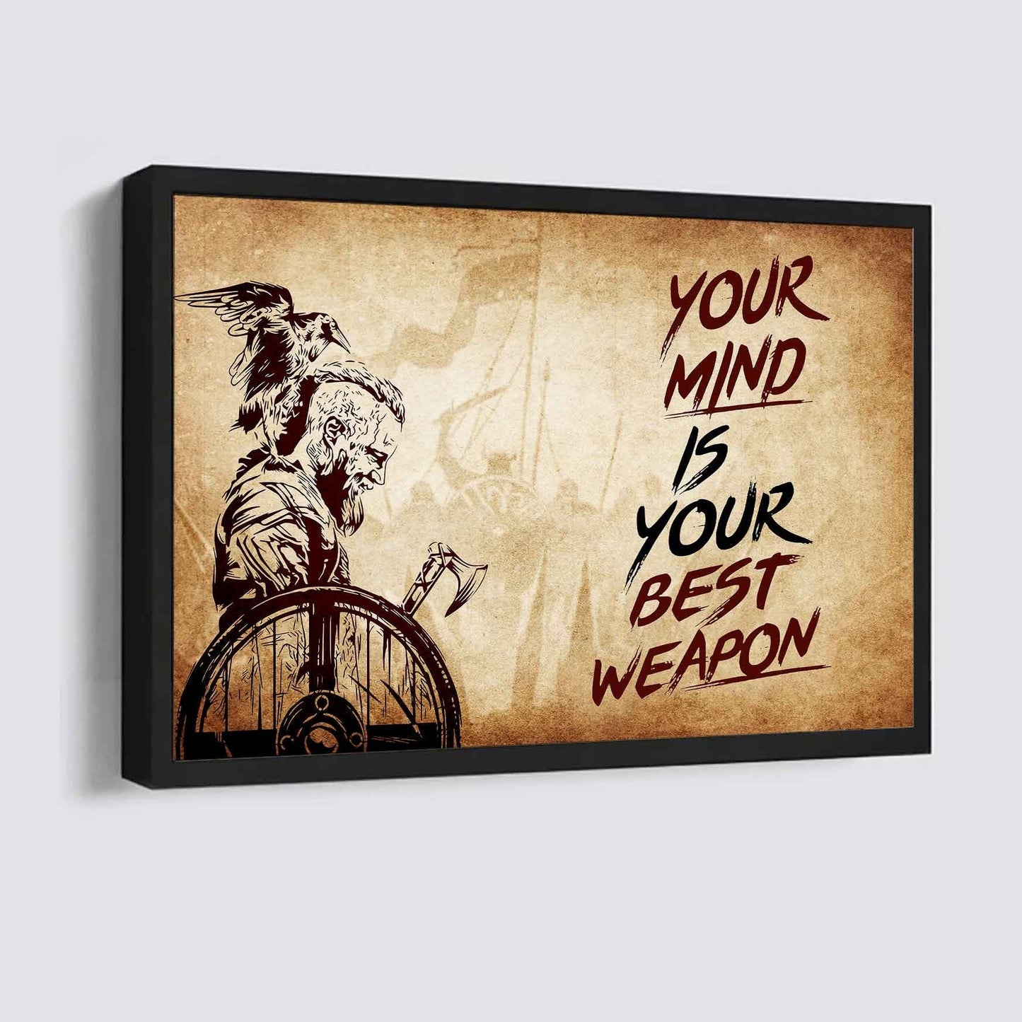 Viking Poster Canvas Your Mind Is Your Best Weapon Best Gift