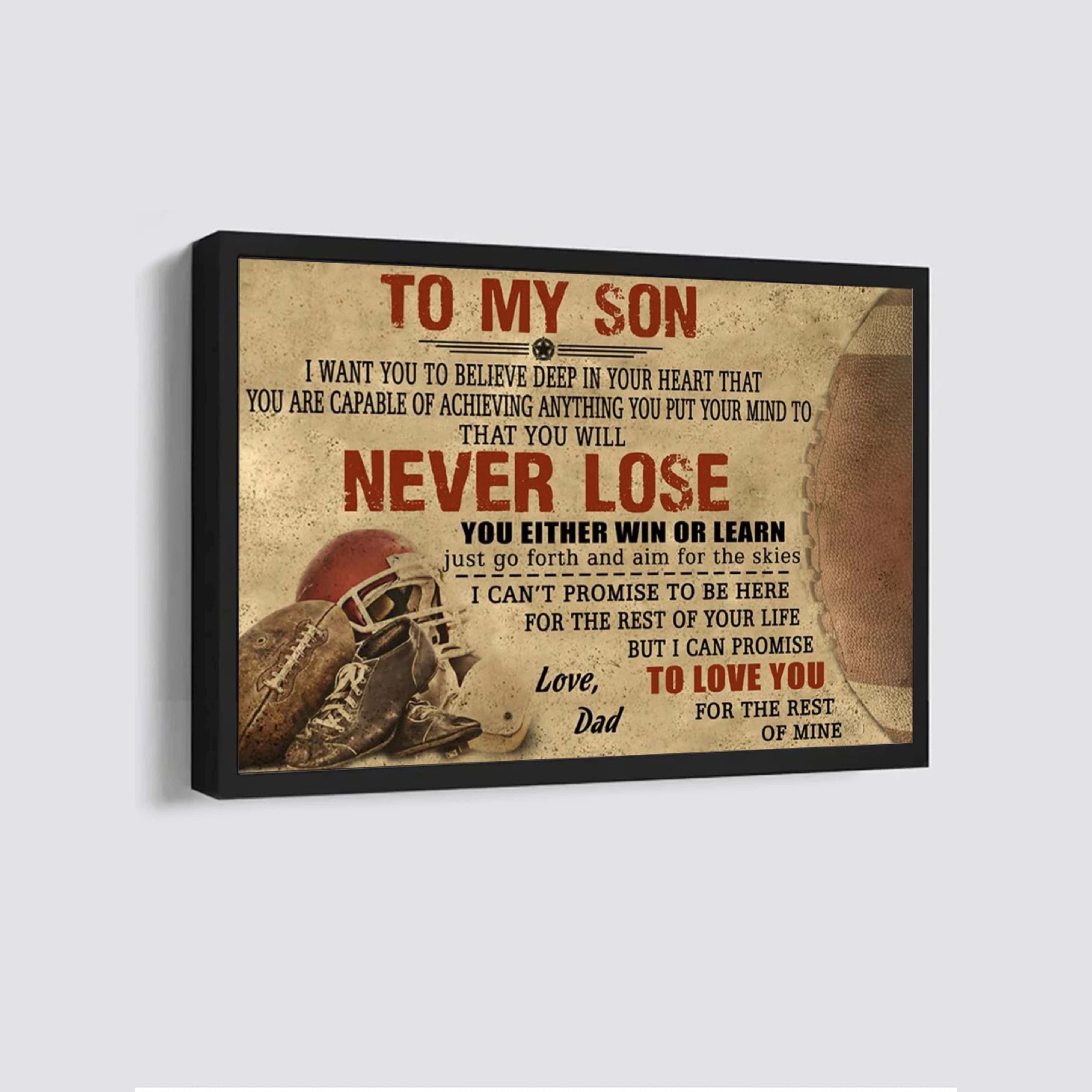 American football poster canvas – dad to son – never lose