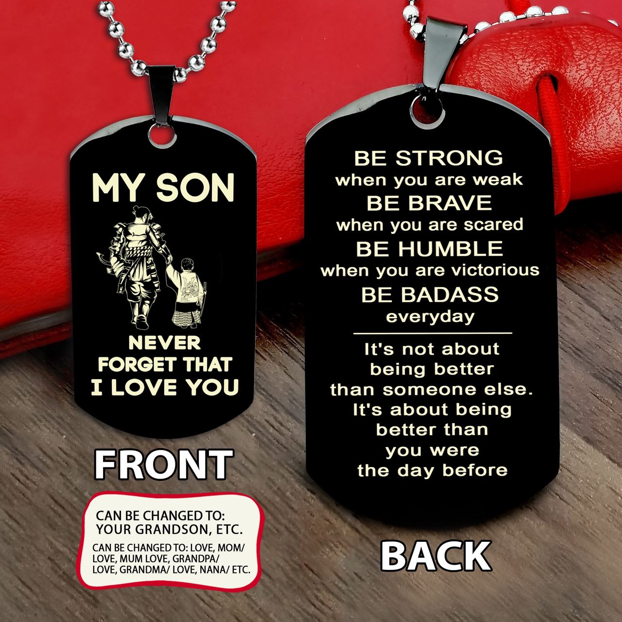 Samurai customizable engraved double sided dog tag, gifts from dad mom to son- Be strong be brave be humble, It is not about better than someone else, It is about being better than you were the day before