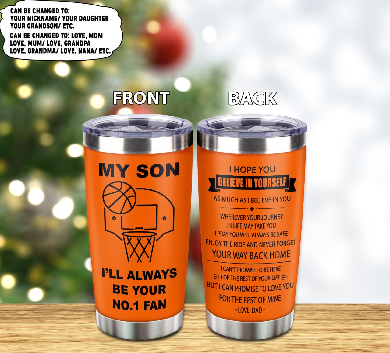 Customizable basketball tumbler, gifts from dad mom to son- It is not about better than someone else, It is about being better than you were the day before, Be strong be brave be humble, You will always be my favorite basketball player of all time