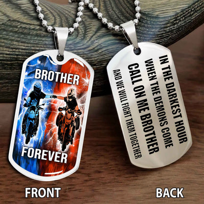 Personalized Double Side Graphic Dog Tag NAG Gift For Brother Call On Me Brother And We Will Fight Them Together