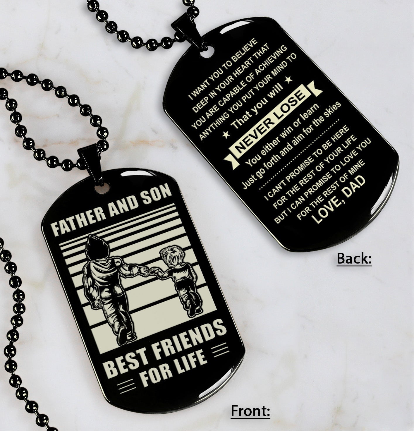 Be strong-Personalized Double Sided Dog Tag Father And Son Best Friends For Life - Message on the back side-Be strong