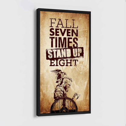 Warrior Fall Down Seven Times Stand Up Eight Poster Canvas Motivation Canvas Gift For You