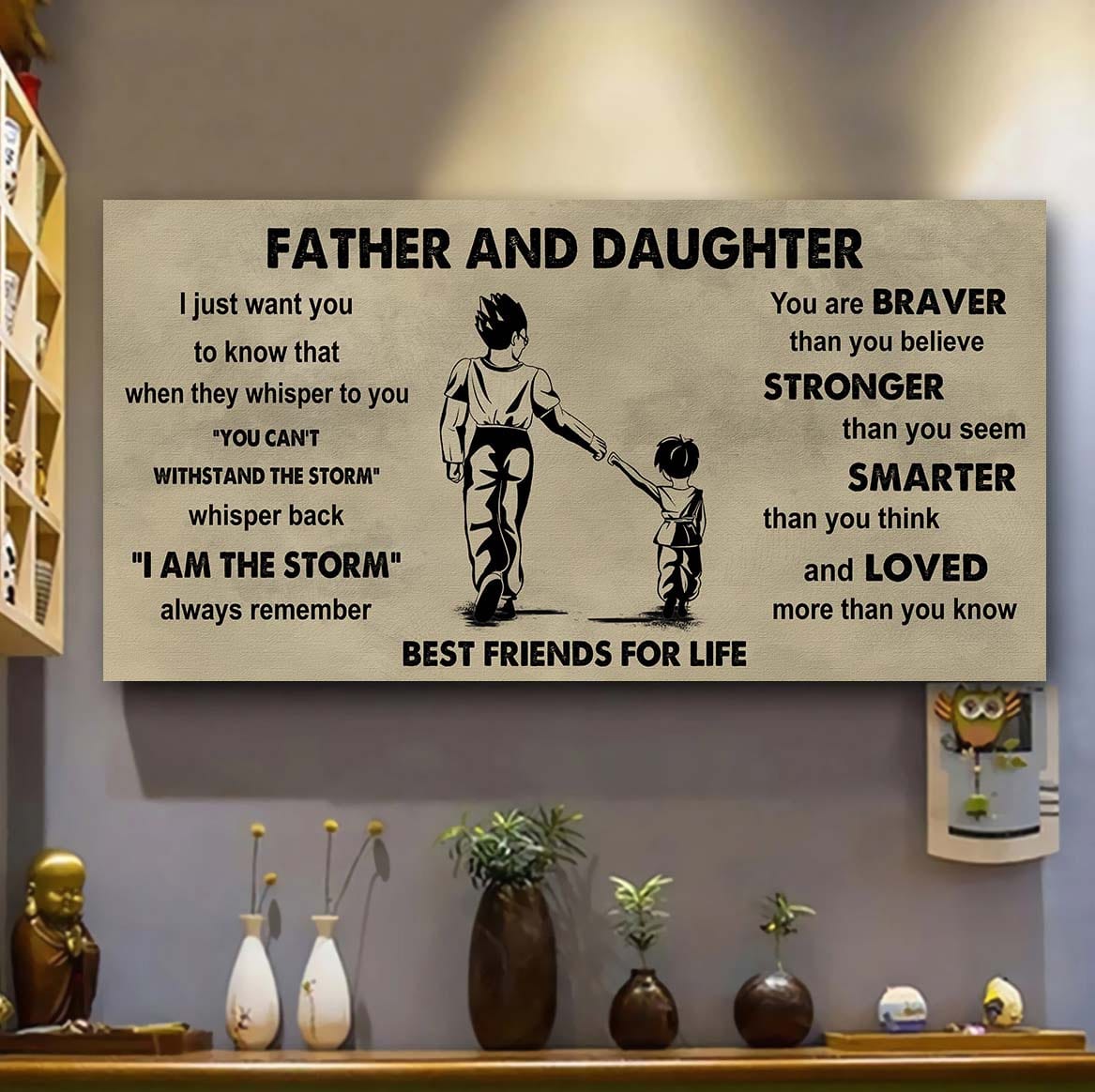 Ver 2 GH Father And Daughter Best Friends For Life - I Am The Storm Poster Canvas Gift For Daughter From Father