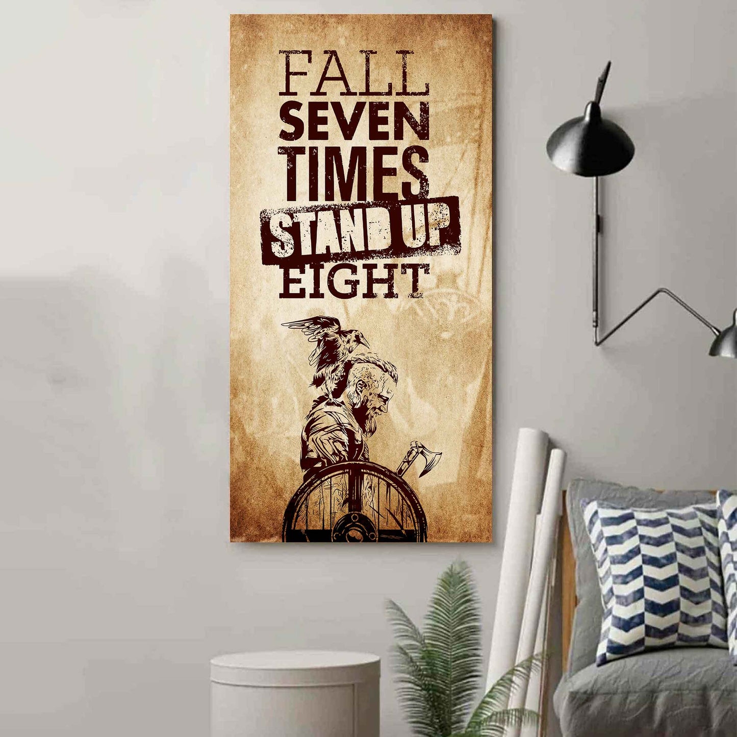 Warrior Fall Down Seven Times Stand Up Eight Poster Canvas Motivation Canvas Gift For You