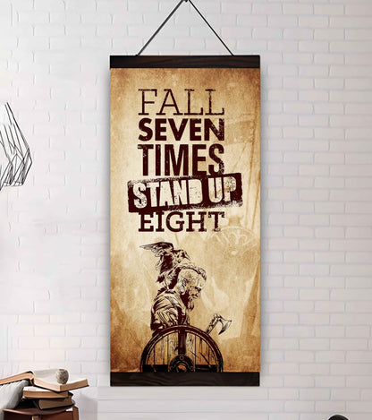 Warrior Fall Down Seven Times Stand Up Eight Poster Canvas Motivation Canvas Gift For You