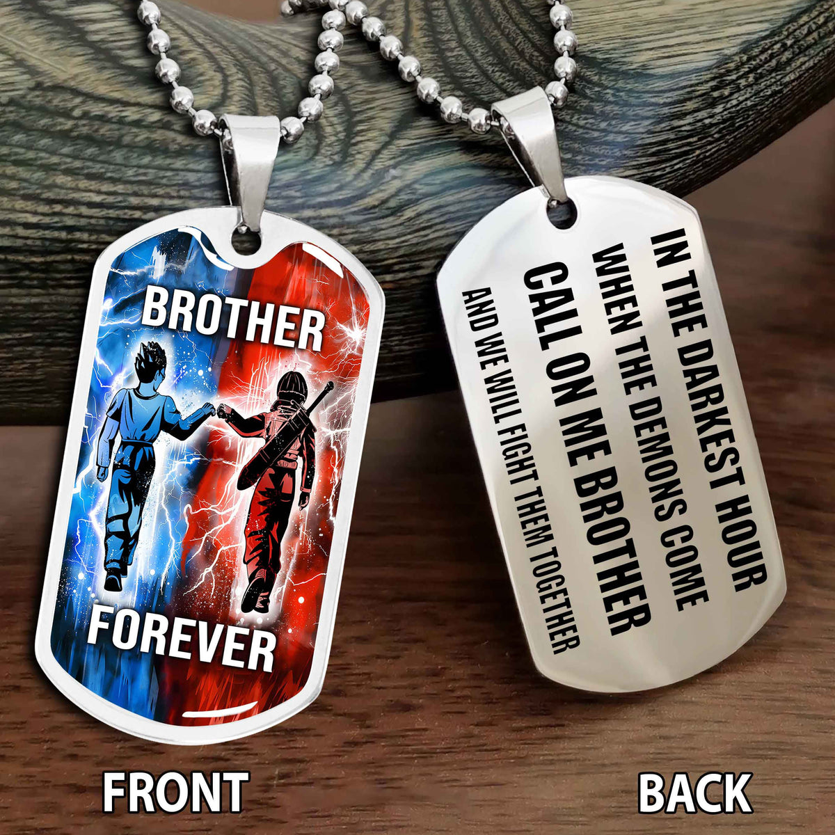 Personalized Double Side Graphic Dog Tag NAG Gift For Brother Call On Me Brother And We Will Fight Them Together
