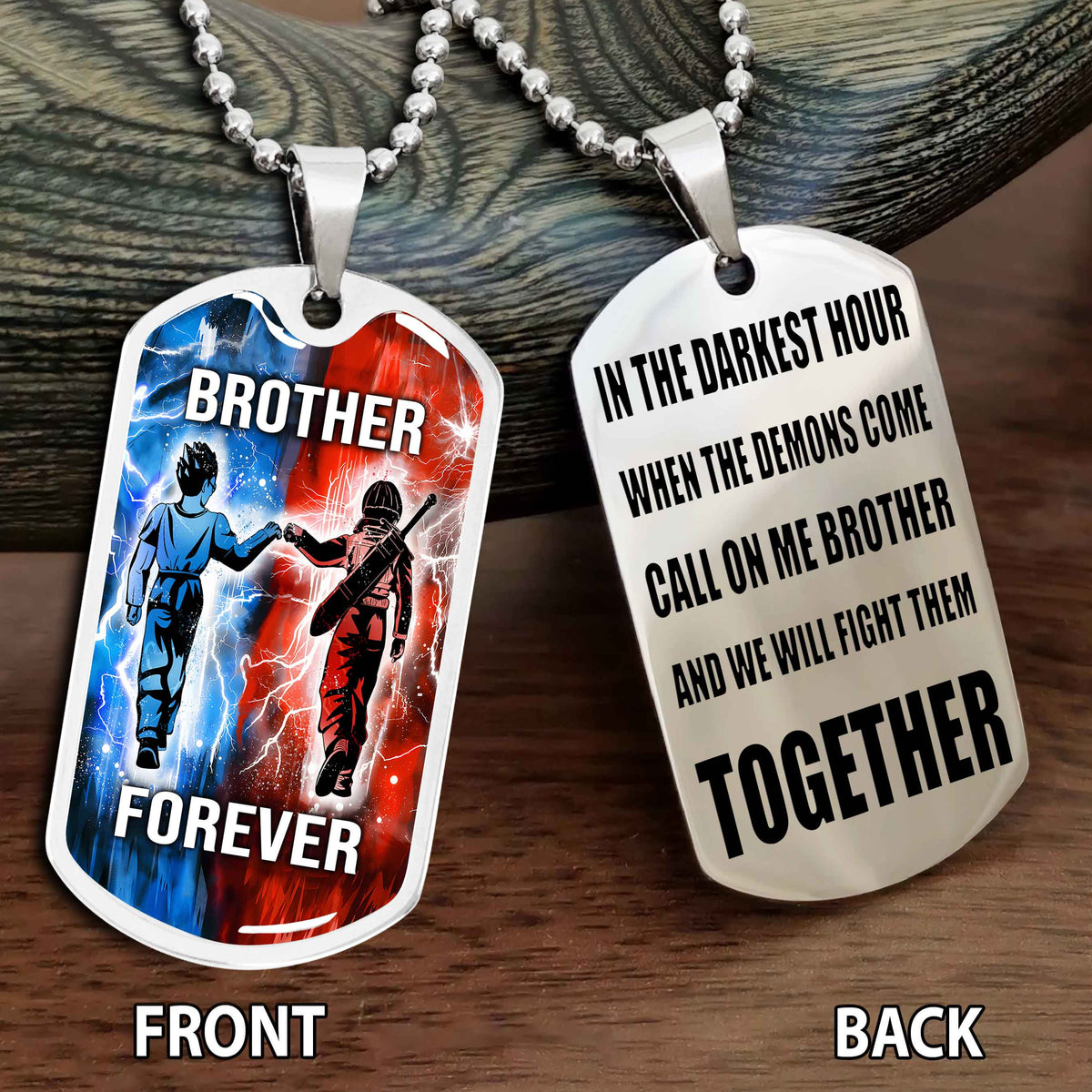 Personalized Double Side Graphic Dog Tag Gift For Brother Call On Me Brother And We Will Fight Them Together Brother Forever BADT