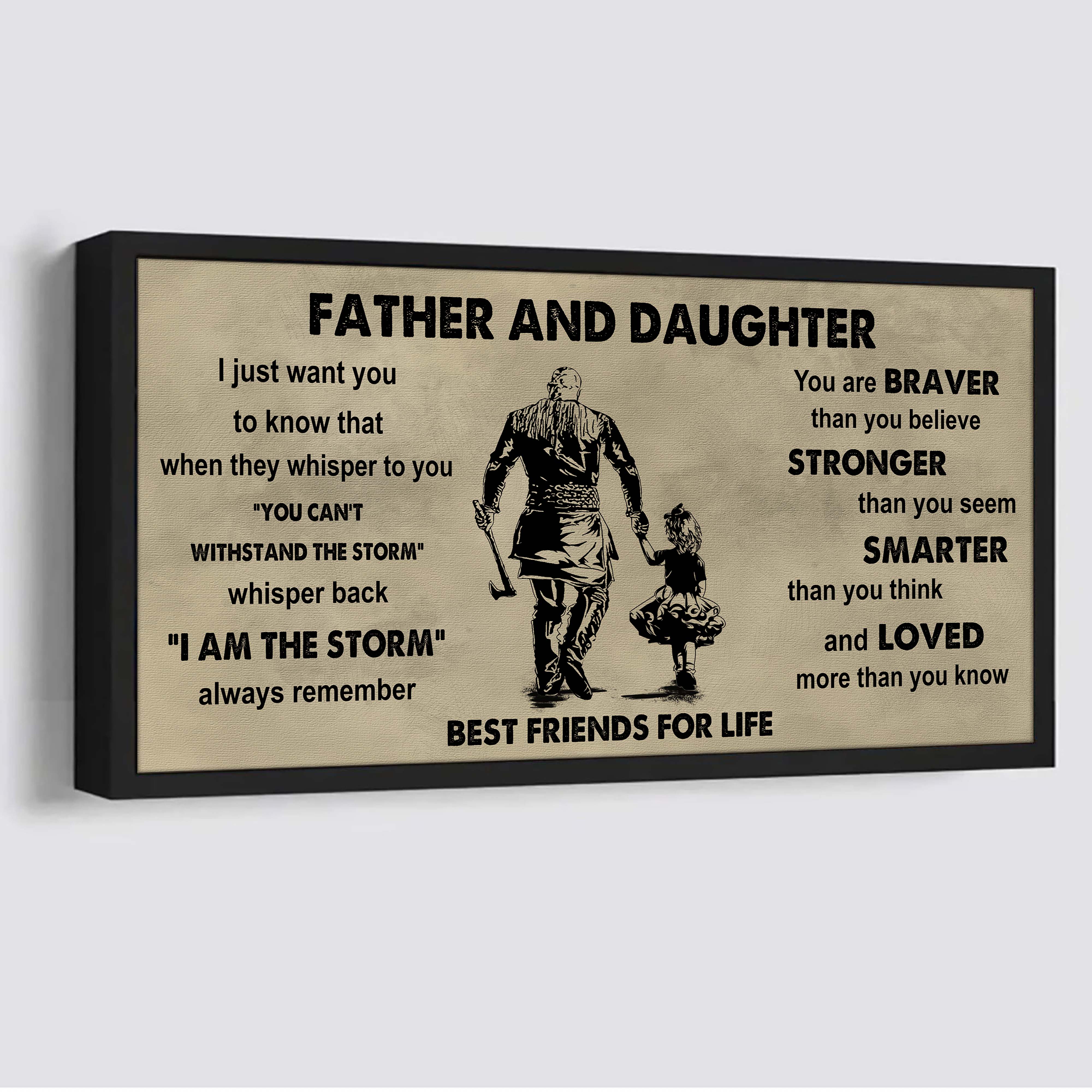 Samurai Father And Daughter Best Friends For Life - I Am The Storm Poster Canvas Gift For Daughter From Father