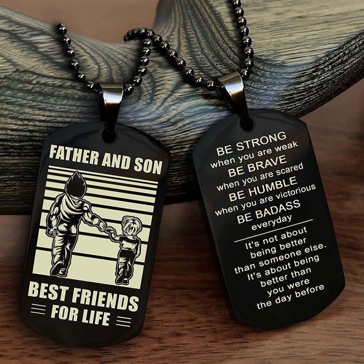 DRB Personalized Double Sided Dog Tag Silver To My Son I Love You - Be Strong When You Are Weak Gift From Dad To Son