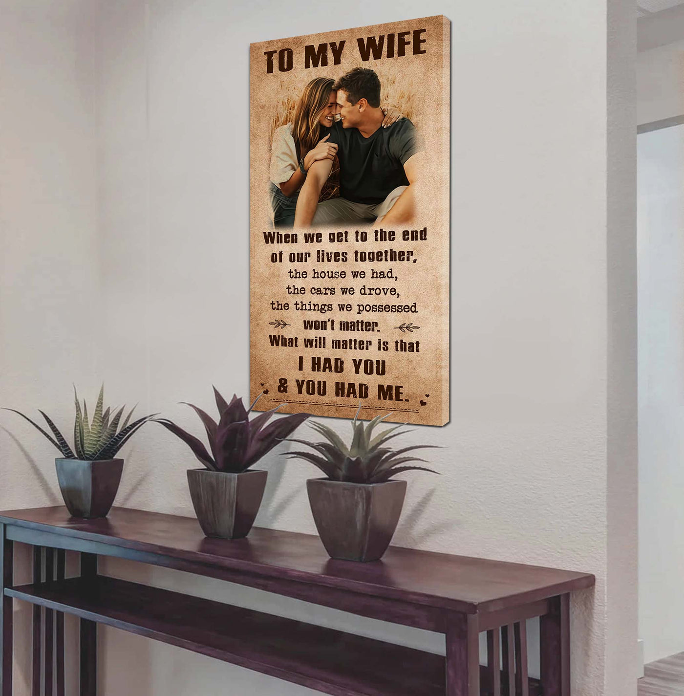 DRB VGT- I Had You And You Had Me Wife And Husband - Vertical Poster Canvas, Gift For Your Darling