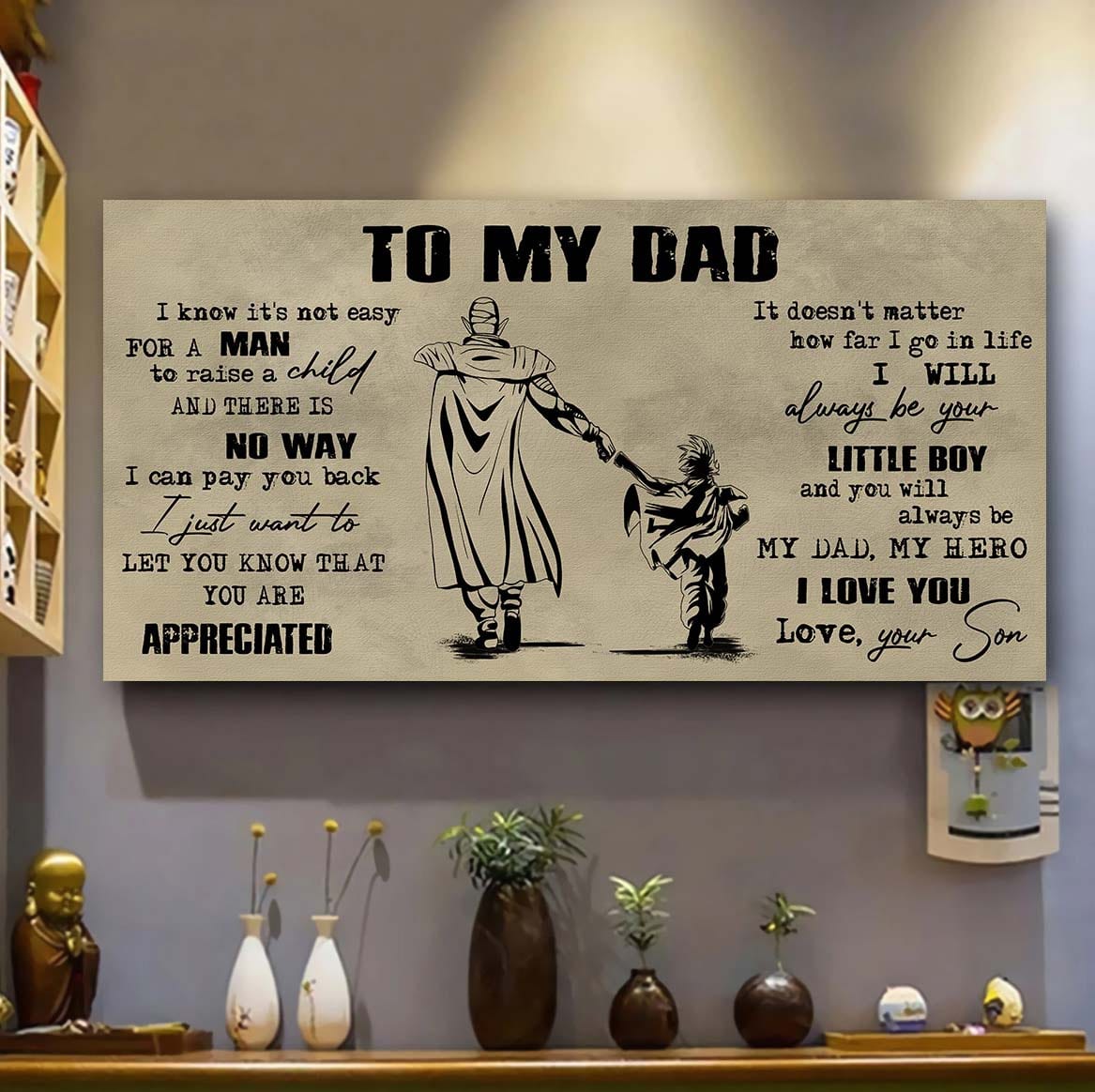 Samurai To My Dad I Know It Not Easy For A Man To Raise A Child - I Will Always Your Little Boy Canvas Poster