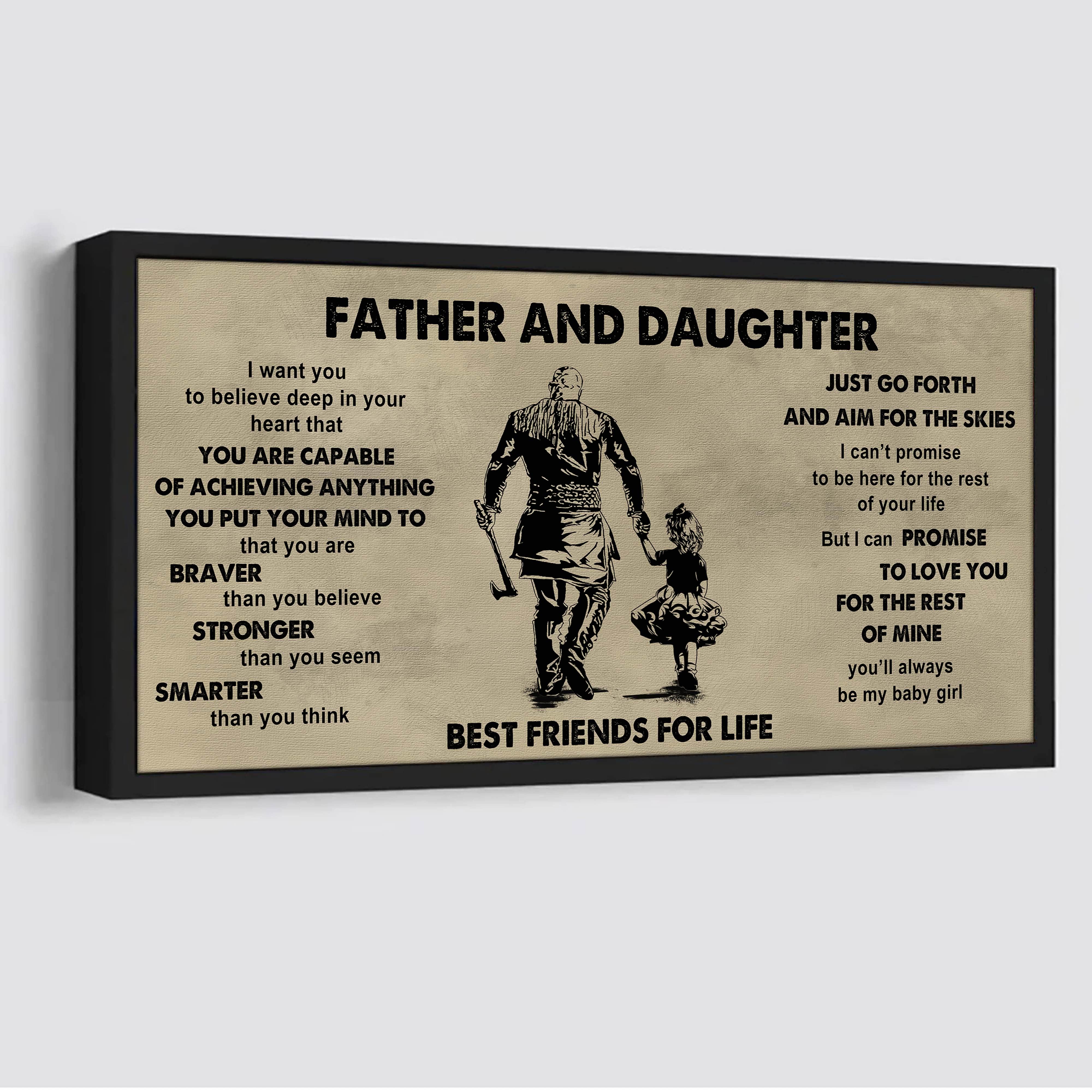 Family Father And Daughter Best Friends For Life  - That You Are Braver Than You Believe Poster Canvas Gift For Daughter From Father