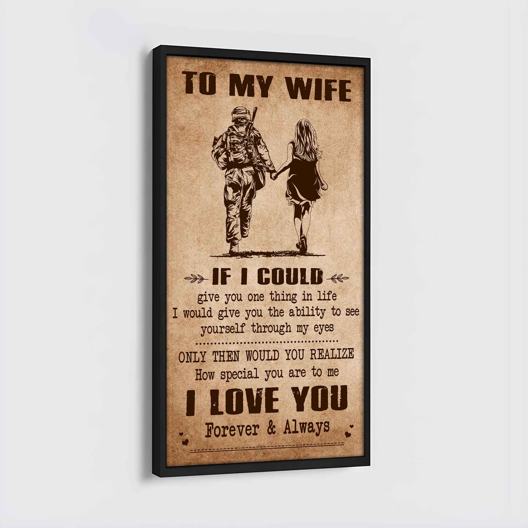 Family Poster Canvas To My Wife If I Could Give You One Thing In Life - How Special You Are To Me Gift For Your Wife