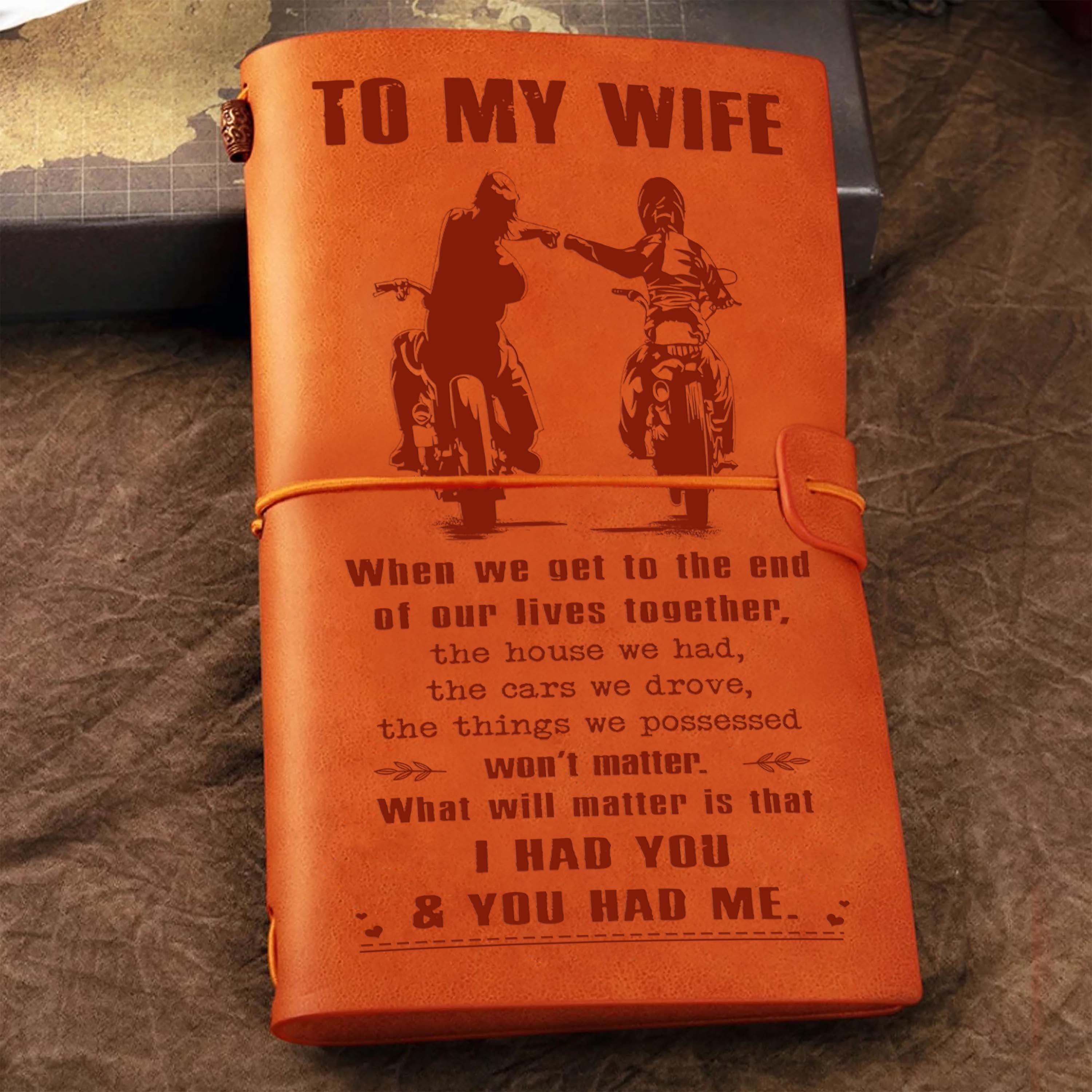 Biker Customizable vintage journal notebook, gifts from husband to wife - I had you and you had me