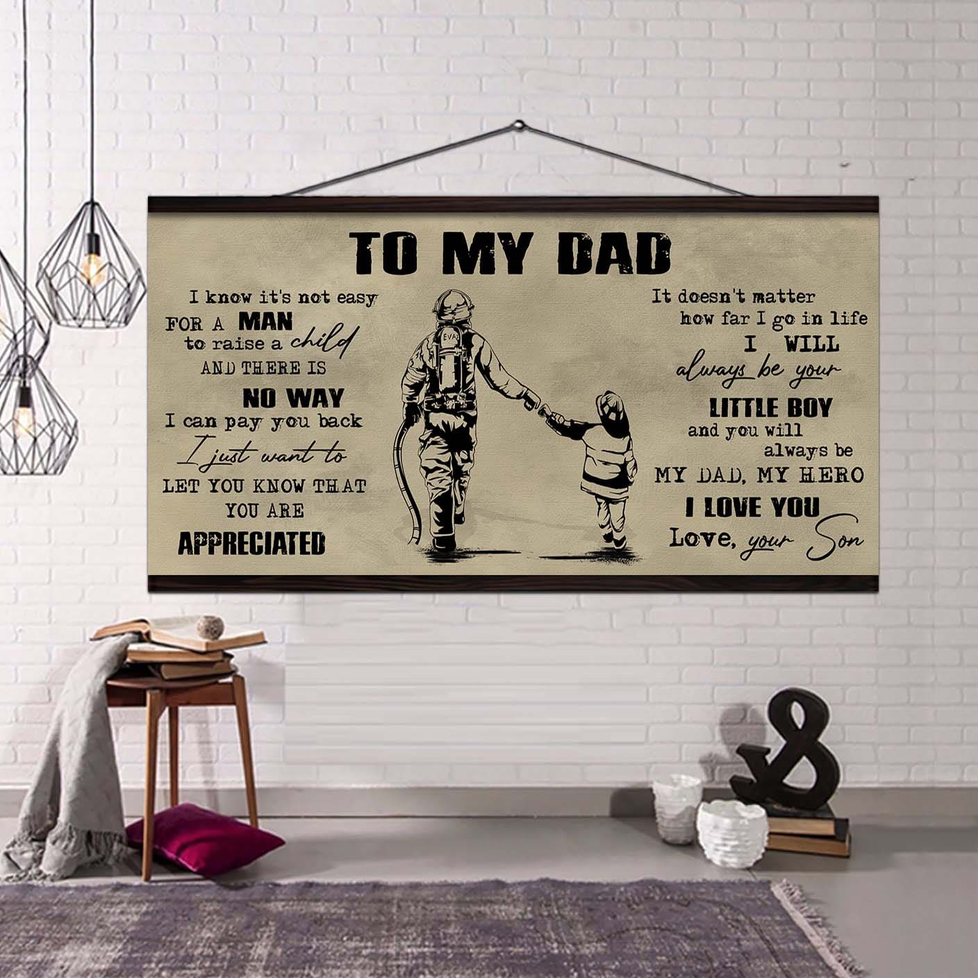 Biker To My Dad I Know It Not Easy For A Man To Raise A Child - I Will Always Your Little Boy Canvas Poster