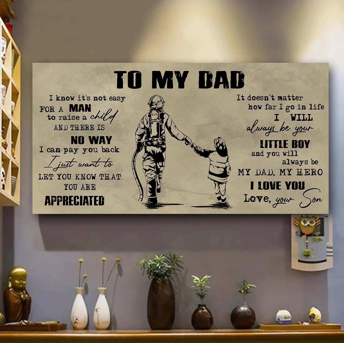 Samurai To My Dad I Know It Not Easy For A Man To Raise A Child - I Will Always Your Little Boy Canvas Poster