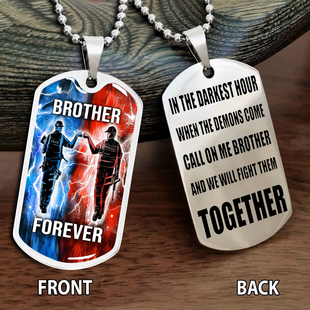 Personalized Double Side Graphic Dog Tag Gift For Brother Call On Me Brother And We Will Fight Them Together Brother Forever BADT