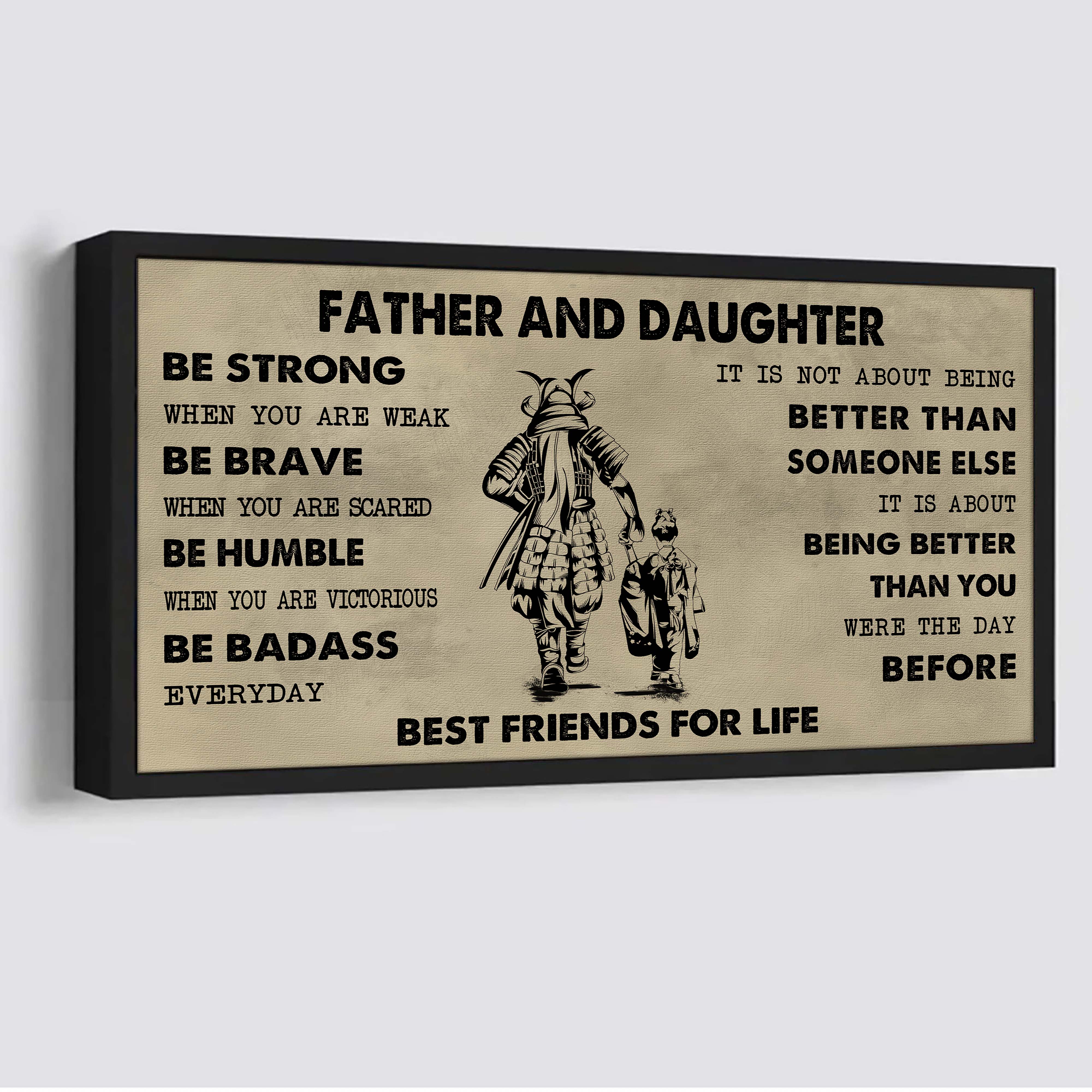 Vikings Father And Daughter Best Friends For Life - Be Strong When You Are Weak Poster Canvas Gift For Daughter From Father