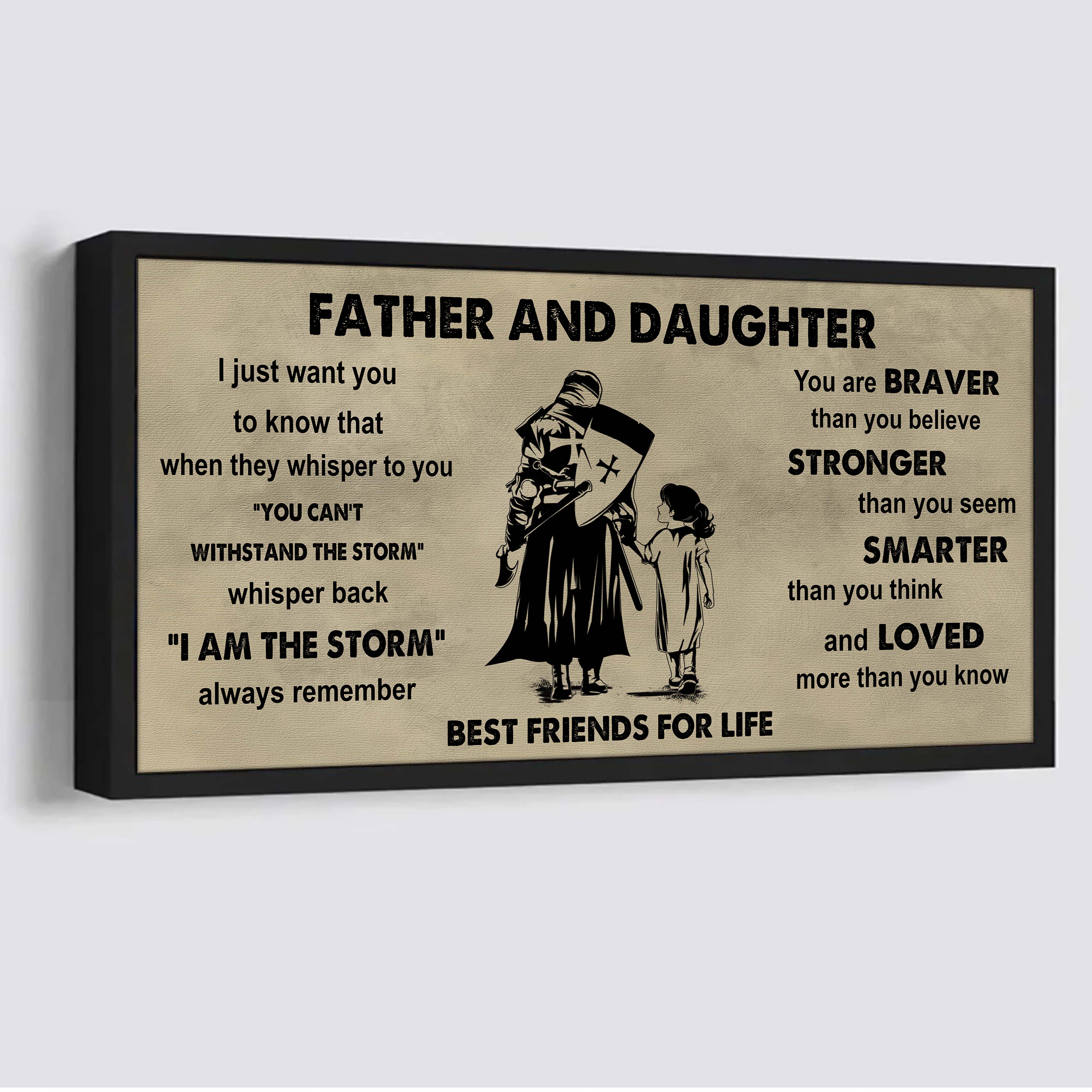 Biker Father And Daughter Best Friends For Life - I Am The Storm Poster Canvas Gift For Daughter From Father